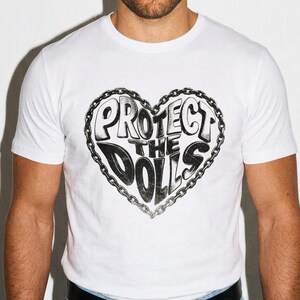 Protect The Dolls Shirt – LGBTQ Pride T-Shirt – Queer Statement Tee – Drag Culture Shirt – Trans Support Clothing