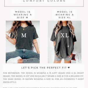 May include: Size guide for Comfort Colors t-shirts. The image shows a model wearing a size M and a size XL shirt. The text explains how to choose the right size for a relaxed or oversized fit.