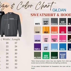 May include: A size and color chart for Gildan sweatshirts and hoodies. The chart displays various colors, including white, black, and navy, and sizes ranging from S to 5XL. The image includes a black hoodie and a gray sweatshirt.