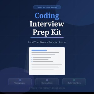 May include: A dark blue graphic with the text "Coding Interview Prep Kit" in white and blue. The image includes a document with bullet points and the phrases "Track progress", "Stay consistent", and "Master interviews". The text "Instant Download" is also present.