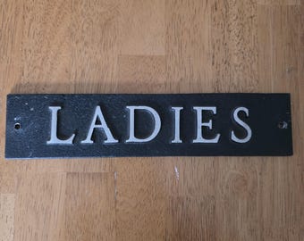 Vintage Industrial Heavy metal Ladies plaque bathroom restroom sign