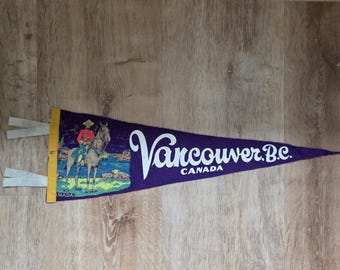 Vintage Vancouver B.C. Canada Canadian mountie Souvenir Felt Pennant