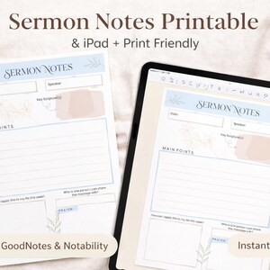 May include: Digital sermon notes displayed on a tablet and a printed page. The design includes space for date, speaker, key scriptures, and main points. Text reads "Sermon Notes Printable & iPad + Print Friendly".