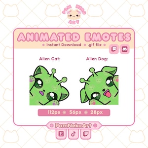 Op de afbeelding: Een digitaal display met geanimeerde emotes genaamd Alien Cat en Alien Dog. De figuren zijn groen met antennes en grote ogen. De tekst bevat "ANIMATED EMOTES", "Instant Download", ".gif file" en de formaten "112px 56px 28px".