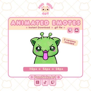 May include: A digital graphic featuring a green alien cat character with antennae, large eyes, and a pink tongue sticking out. The text reads ANIMATED EMOTES, Instant Download, .gif file, 2 versions included, 112px 56px 28px, and PomNekoArt.