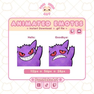 May include: A pink graphic with the text "ANIMATED EMOTES" and "Instant Download .gif file." It features two purple cartoon characters with red eyes, one smiling and the other frowning. The graphic includes the text "Hello:" and "Goodbye:."