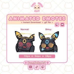 May include: A pink graphic with the text "ANIMATED EMOTES" and "Instant Download .gif file." It features two cartoon Umbreon characters, one normal and one shiny, with measurements in pixels. The PomNekoArt logo is at the bottom.