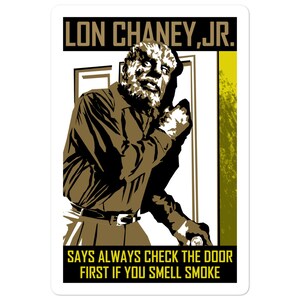 Monster PSA Sticker - Lon Chaney, Jr.