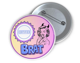 Certified Brat pinback button