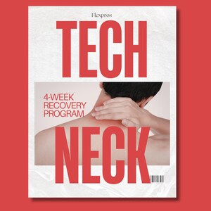 Tech Neck Fix: 4-Week Recovery Program for Posture Relief (Digital Download)