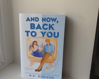 Y ahora volvemos a ti, de B.K. Borison – Edición especial en rústica