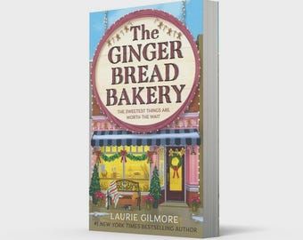 La panadería de pan de jengibre de Laurie Gilmore – Edición especial en rústica