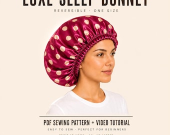 Satin Sleep Bonnet Sewing Pattern PDF | Reversible Hair Bonnet | Easy DIY Night Cap | Printable Pattern | One Size | Video Tutorial Included