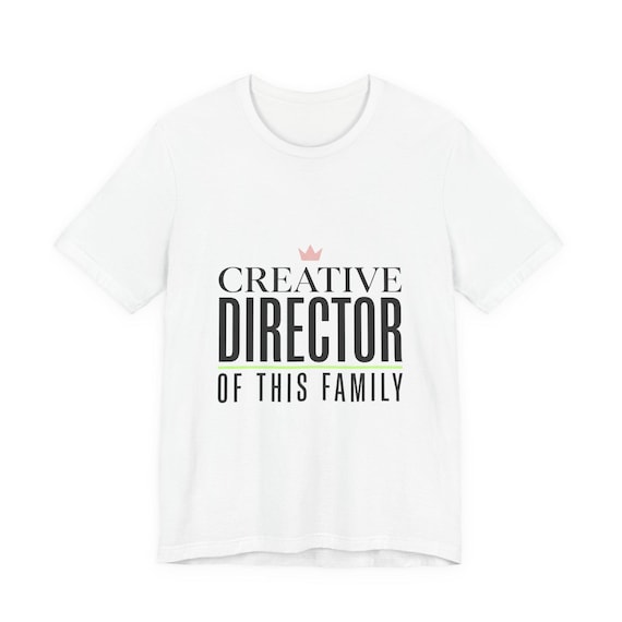 Creative Director of This Family Tee | minimalist mom shirt, cool mom streetwear