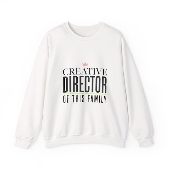 Creative Director Mom Sweatshirt | minimalist mom life, streetwear mom