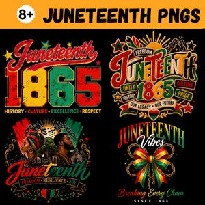May include: A collection of Juneteenth PNG graphics with text and illustrations. The designs feature the word "Juneteenth" in various styles, along with the year "1865", and phrases like "Freedom", "Culture", and "Breaking Every Chain". The color palette includes red, yellow, green, and black.