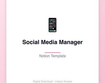Può includere: Un modello digitale Notion intitolato Social Media Manager che presenta un'icona di smartphone con una griglia di app colorata. Il testo Social Media Manager è centrato in grassetto nero sopra il testo grigio Notion Template.