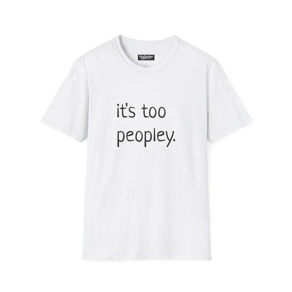 It's too peopley