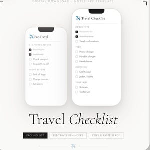 May include: A digital download template for a travel checklist, featuring two smartphone mockups. The checklists include pre-travel reminders, packing lists, and copy-and-paste-ready options. The design is clean and modern, with a focus on travel preparation.
