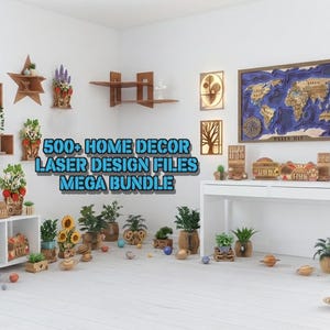 May include: A digital collection of 500+ home decor laser design files featuring wooden wall shelves, a layered world map, decorative wall art, and various laser-cut plant pots and planters displayed in a room setting with white walls.
