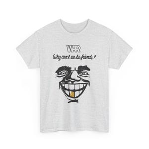 War Why Cant We Be Friends - Etsy