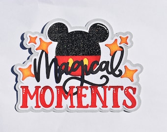 Scrapbook title, magical moments, Disney amusement park, paper piecing die cut, Disney, reddie13
