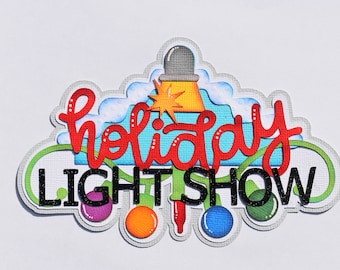 Paper Piecing Holiday Light Show, Christmas, Decorations, driving, Drive thru, Scrapbook, Page,Layout, Die Cut