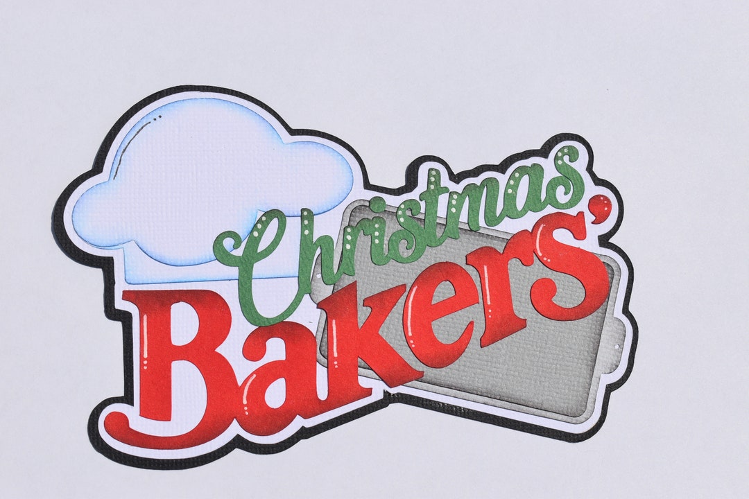 Paper Piecing Christmas Bakers, Scrapbook Title, Page, Layout, Die Cut