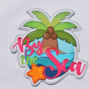 Scrapbook title, Paper Piecing title By the Sea, Scrapbook, page, Layout, Die Cut, Summer, Vacation, Reddie13