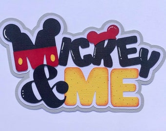 Scrapbook title, Mickey and Me, Disney, Amusement Park, Paper Piecing Die Cut, Reddie