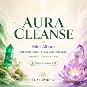 Puede incluir: Una portada de álbum digital titulada AURA CLEANSE Mini Album con 3 Original Tracks + 1 Hour Long Track Loop. El diseño incluye cristales esmeralda y violetas, una flor de loto y el texto Emerald, Golden, Violet y LuviaMusic.