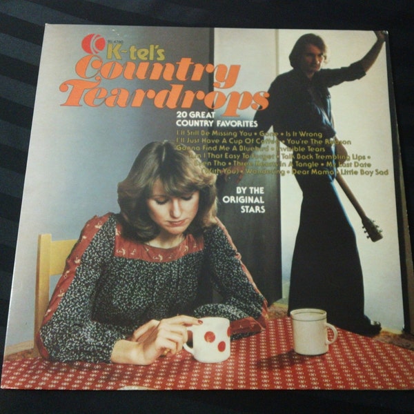 Various Artists - K-tel's Country Teardrops - BU 4760 - 12" vinyl lp, compilation album (K-Tel International,1978) ~ 70s Country music