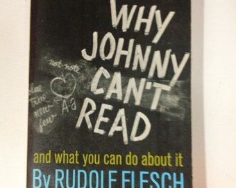 Why Johnny Can't Read and What You Can Do About It by Rudolf Flesch ~ Vintage 1966 Reading Phonetics Literacy Education Paperback Book