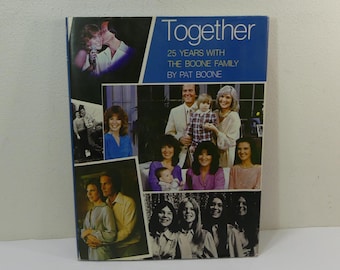 Together: 25 Years with the Boone Family door Pat Boone ~ vintage 1979 hardcover Amerikaans muzikant biografieboek met stofomslag