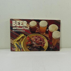 Beer and Good Food by Bob and Coleen Simmons ~ 1997 Nitty Gritty Cookbook ~ vintage 90s Softcover Recipe Book