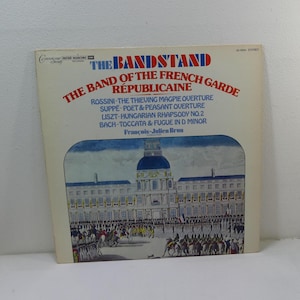 The Band Of The French Garde Républicaine / Francois-Julien Brun - The Band Stand - 40 5664 - 12&quot; vinyl lp (Connoisseur Society,1976)