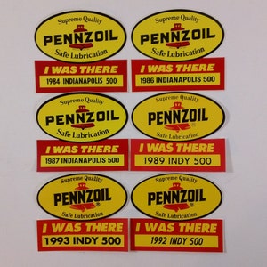 Sticker autocollant Pennzoil Indy 500 « J'y étais » ~ Choisissez un : 1984, 1986, 1987, 1989, 1992 ou 1993