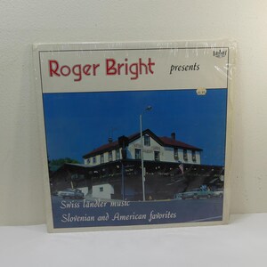 Roger Bright and His Band - Swiss Ländler Music: Slovenian and American Favorites - BP 1010 ~ 12&quot; vinyl lp, album (Bright Productions,197?)