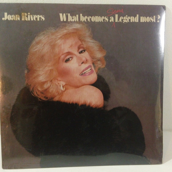 Joan Rivers - What Becomes A Semi-Legend Most? - GHS 4007 - 12" vinyl lp, album (Geffen Records,1983) 80s Comedy ~ Still Sealed