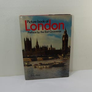 Picture Book of London by DC May ~ vintage 1977 Hardcover Pictorial Reference Book with Dust Jacket