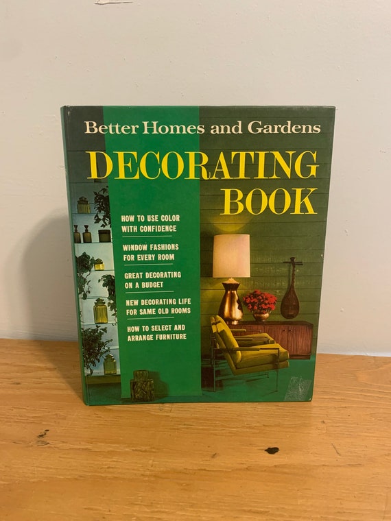 Better Homes and Gardens Decorating Book - 1968 - mid-century modern decorating - mcm decor reference book