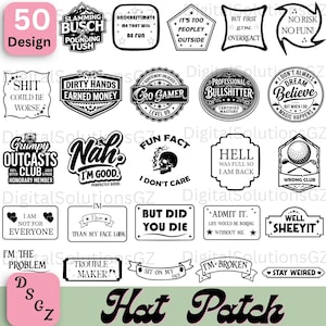 Op de afbeelding: Een verzameling van 50 zwart-witte design patches met diverse zinnen en afbeeldingen. De patches bevatten tekst als "Underestimate Me That Will Be Fun", "Gro Gamer Level 99", en "Admit It Life Would Be Boring Without Me".