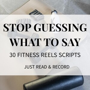 May include: A fitness-themed image with text that reads "STOP GUESSING WHAT TO SAY" and "30 FITNESS REELS SCRIPTS." The image includes dumbbells, a water bottle, and a yoga mat. The text encourages users to "JUST READ & RECORD."