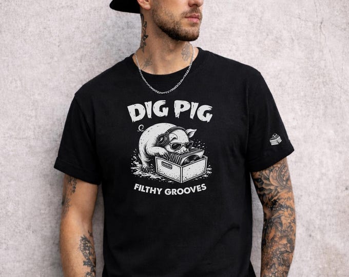 Featured listing image: Dig Pig – Filthy Grooves Crate Digging Shirt