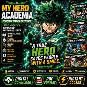 May include: A digital My Hero Academia manga collection advertisement featuring Izuku Midoriya surrounded by green lightning. Text includes 'A true hero saves people with a smile,' 'Total chapters: 430,' 'Complete collection,' 'PDF format,' and 'Instant access.'