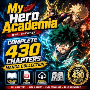 May include: A digital My Hero Academia manga collection featuring All Might, Katsuki Bakugo, and Izuku Midoriya. The graphic includes the text Complete 430 Chapters, English Version, PDF Format, and Digital Download with a gold circular seal.
