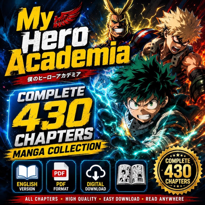 May include: A digital My Hero Academia manga collection featuring All Might, Katsuki Bakugo, and Izuku Midoriya. The graphic includes the text Complete 430 Chapters, English Version, PDF Format, and Digital Download with a gold circular seal.