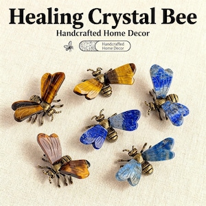 May include: Five bee-shaped ornaments with antique bronze-toned metal bodies and wings crafted from polished tiger's eye and blue lapis lazuli gemstones. The text Healing Crystal Bee Handcrafted Home Decor is visible at the top of the image.