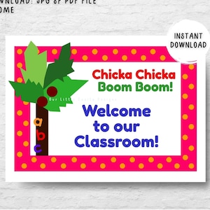 Alphabet Chicka Chicka Boom Boom Welcome Classroom Sign Digital Download 8.5x11 or 5x7, ABC&#39;s Coconut Tree Chicka Chicka Printable Poster