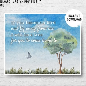Runaway Bunny Quote Art Digital Download 8x10 or 11x14, Bird Tree Meaningful Nursery Playroom Kids Room Printable, Childrens Book Quote Art